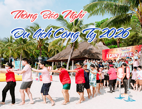 [THÔNG BÁO] Lịch nghỉ du lịch năm 2026