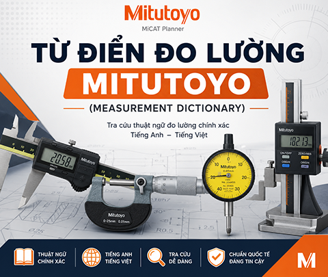 Thuật ngữ đo lường Mitutoyo (Measurement Dictionary)