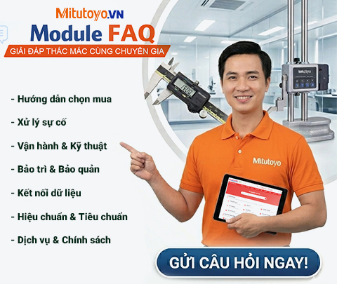 Ra mắt chuyên mục FAQ tại Mitutoyo.VN: trạm dừng chân cho mọi thắc mắc đo lường