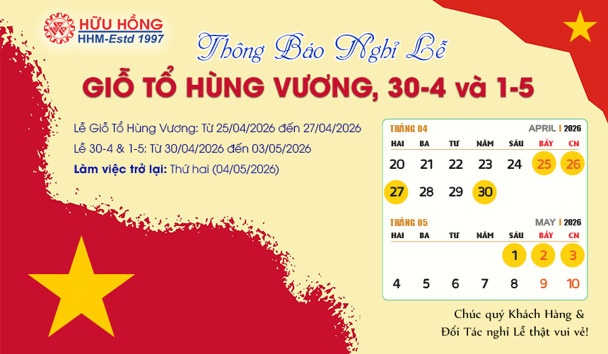 [THÔNG BÁO] Lịch nghỉ Lễ: Giỗ Tổ Hùng Vương, 30/4 & 1/5 Năm 2026 - Công Ty Hữu Hồng